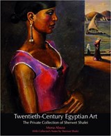 Twentieth-century Egyptian Art - Mona Abaza - 9789774163944