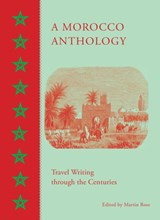 A Morocco Anthology - Martin Rose - 9789774168468