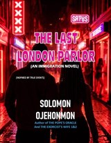The Last London Parlour - Solomon Ojehonmon - 9789786812786