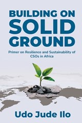 Building on Solid Ground - Udo Jude Ilo - 9789786819495