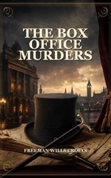 The Box Office Murders - Freeman Wills Crofts - 9789808932461