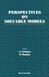 Perspectives On Solvable Models