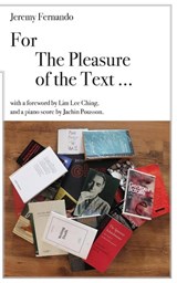 For The Pleasure of The Text ... - Jeremy Fernando - 9789810979034