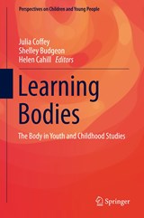 Learning Bodies - Julia Coffey ; Shelley Budgeon ; Helen Cahill - 9789811003042