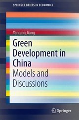 Green Development in China - Yanqing Jiang - 9789811006920