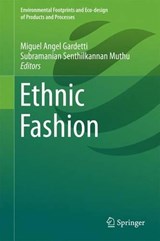 Ethnic Fashion - Miguel Angel Gardetti ; Subramanian Senthilkannan Muthu - 9789811007637