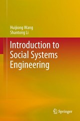 Introduction to Social Systems Engineering - Huijiong Wang ; Shantong Li - 9789811070396