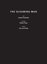 The Gleaming Man - FERNANDO,  Jeremy ; Lim, Lee Ching - 9789811182877