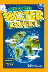 I'm A Future Water Expert! - Manisha (-) Nayak - 9789811251955