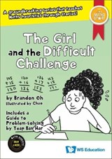 The Girl and the Difficult Challenge - Brandon Oh - 9789811266461