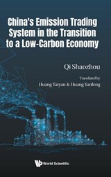 CHINA EMISSION TRADING SYSTEM TRANSITION LOW-CARBON ECONOMY - SHAOZHOU QI,  Taiyan Huang Yanfeng Huang - 9789811279157