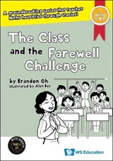 The Class and the Farewell Challenge - Brandon Oh - 9789811281327