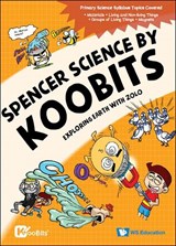 Exploring Earth with Zolo - Koobits Learning Pte Ltd - 9789811293153
