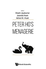 PETER HO'S MENAGERIE - Jayakumar Shashi Et Al - 9789811294655