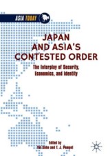 Japan and Asia's Contested Order - Yul Sohn ; T. J. Pempel - 9789811302558