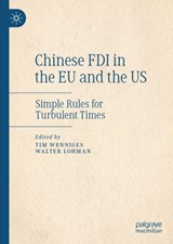 Chinese FDI in the EU and the US - Tim Wenniges ; Walter Lohman - 9789811360701