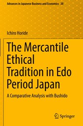 The Mercantile Ethical Tradition in Edo Period Japan