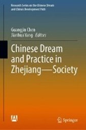 Chinese Dream and Practice in Zhejiang - Society