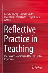 Reflective Practice in Teaching - Gretchen Geng ; Pamela Smith ; Paul Black ; Yoshi Budd ; Leigh Disney - 9789811394775
