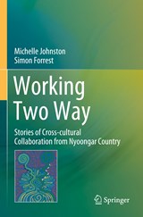 Working Two Way - Michelle Johnston ; Simon Forrest - 9789811549151