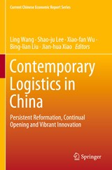 Contemporary Logistics in China - Ling Wang ; Shao-ju Lee ; Xiao-fan Wu ; Bing-lian Liu ; Jian-hua Xiao - 9789811569470