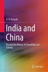 India and China - DEEPAK,  B. R. - 9789811594991