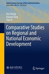 Comparative Studies on Regional and National Economic Development - Hui Zhang ; Yuxuan Tang ; Tian Yi - 9789811621048