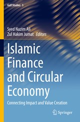 Islamic Finance and Circular Economy - Syed Nazim Ali ; Zul Hakim Jumat - 9789811660634