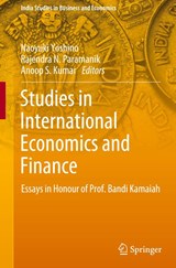 Studies in International Economics and Finance - Naoyuki Yoshino ; Rajendra N. Paramanik ; Anoop S. Kumar - 9789811670619