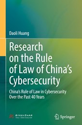 Research on the Rule of Law of China's Cybersecurity