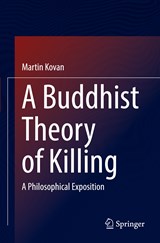 A Buddhist Theory of Killing - Martin Kovan - 9789811924439