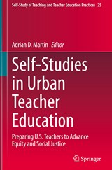 Self-Studies in Urban Teacher Education - Adrian D. Martin - 9789811954290