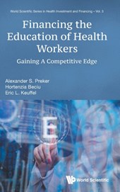 Financing The Education Of Health Workers: Gaining A Competitive Edge