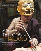 Sacred Tattoos of Thailand - CUMMINGS,  Joe - 9789814302548