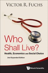 Who Shall Live? - FUCHS,  Victor R. - 9789814354882