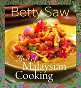 Best of Malaysian Cooking - SAW,  Betty - 9789814561419