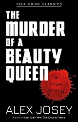 The Murder of a Beauty Queen - Alex Josey - 9789814893411