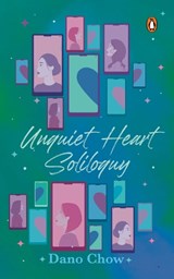 Unquiet Heart Soliloquy - Dano Chow - 9789815127058