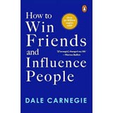How to Win Friends and Influence People - Dale Carnegie - 9789815144956