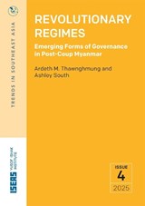 Revolutionary Regimes - Ardeth Maung Thawnghmung ; Ashley South - 9789815306446