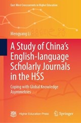 A Study of China’s English-language Scholarly Journals in the HSS -  Mengyang Li - 9789819232512