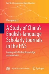 A Study of China’s English-language Scholarly Journals in the HSS -  Mengyang Li - 9789819232512