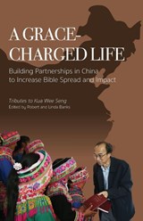 A Grace-charged Life - Robert Banks ; Linda Banks - 9789819429066