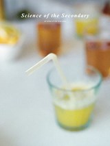 Science of the Secondary  #17 Straw - Magazine - 9789819431922