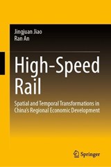 High-Speed Rail -  Jingjuan Jiao ; Ran An - 9789819552498