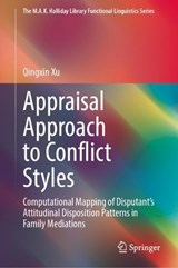 Appraisal Approach to Conflict Styles - Qingxin Xu - 9789819562558