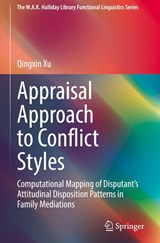 Appraisal Approach to Conflict Styles - Qingxin Xu - 9789819562558