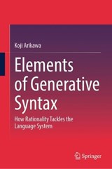 Elements of Generative Syntax - Koji Arikawa - 9789819563173