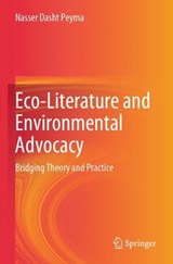 Eco-Literature and Environmental Advocacy -  Nasser Dasht Peyma - 9789819653041