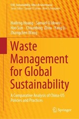 Waste Management for Global Sustainability - Haifeng Huang ; Samuel O Idowu ; Hao Sun ;  Chuanbing  Zhou ; Yang Li ; Zhangchen Wang - 9789819683048